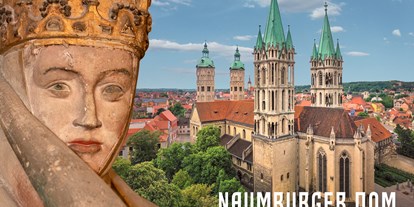 Ausflug mit Kindern - Ausflugsziel ist: ein sehenswerter Ort - UNESCO-Welterbestätte Naumburger Dom St. Peter und Paul