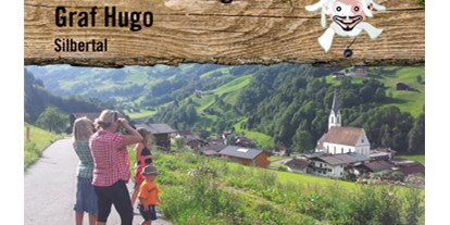 Ausflug mit Kindern - Ausflugsziel ist: ein Weg - Vorarlberg - "Muntafuner Gagla Weg" ist Montafonerisch und heißt übersetzt "Montafoner Kinderwege" - Gaglaweg (Kinderwanderweg) Silbertal im Montfon