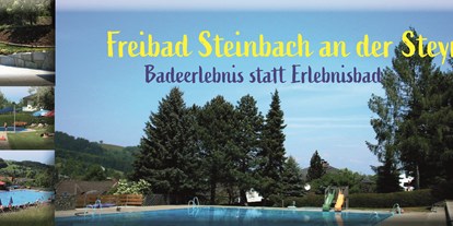 Ausflug mit Kindern - Steyr und Nationalpark Region - Freibad Steinbach an der Steyr