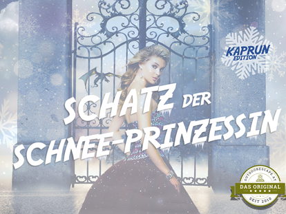 Ausflug mit Kindern - Salzburg - Outdoor Escape - Schatz der Schnee-Prinzessin - Kaprun